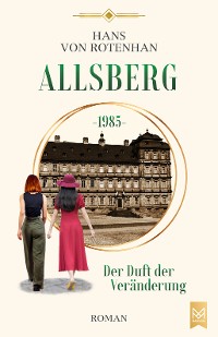 Cover Allsberg 1985 - Der Duft der Veränderung