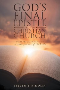 Cover GOD'S FINAL EPISTLE TO THE CHRISTIAN CHURCH