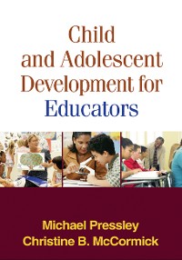 Cover Child and Adolescent Development for Educators