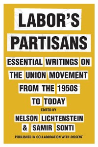 Cover Labor’s Partisans