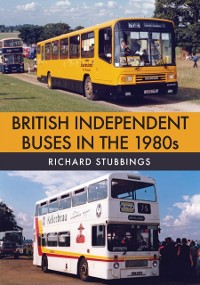 Cover British Independent Buses in the 1980s