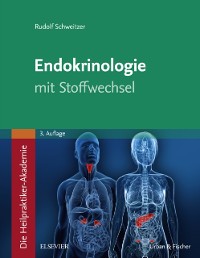 Cover Die Heilpraktiker-Akademie. Endokrinologie mit Stoffwechsel