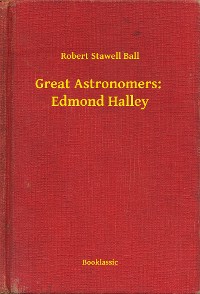 Cover Great Astronomers:  Edmond Halley