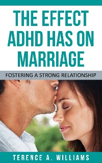 Cover The Effect ADHD Has On Marriage