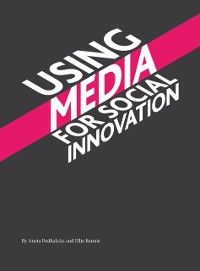 Cover Using Media for Social Innovation