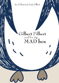 Cover Gilbert Filbert and his big MAD box