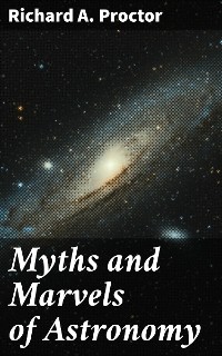 Cover Myths and Marvels of Astronomy