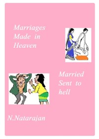 Cover Marriages Made in Heaven. Married Sent to Hell