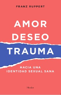 Cover Amor, deseo y trauma