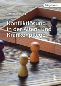 Cover Konfliktlösung in der Pflege