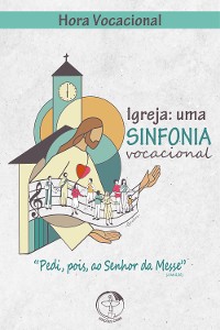 Cover HORA VOCACIONAL - Igreja uma sinfonia vocacional - 2024 - Digital