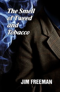Cover Smell of Tweed and Tobacco