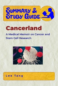 Cover Summary & Study Guide - Cancerland