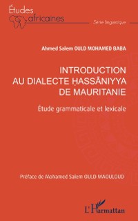 Cover Introduction au dialecte hassaniyya de Mauritanie