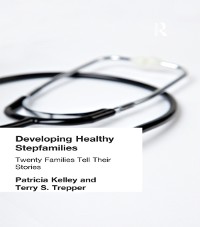 Cover Developing Healthy Stepfamilies
