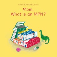 Cover Mom, what is an MPN?