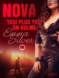Cover Nova 6: Yksi plus yksi on kolme – eroottinen novelli