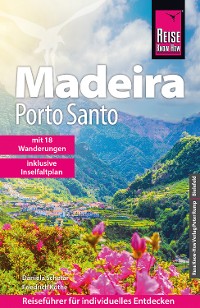 Cover Reise Know-How Reiseführer Madeira und Porto Santo mit 18 Wanderungen