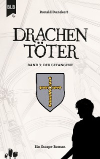 Cover Drachentöter - Der Gefangene