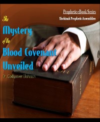 Cover The Mystery of the Blood Covenant Unveiled