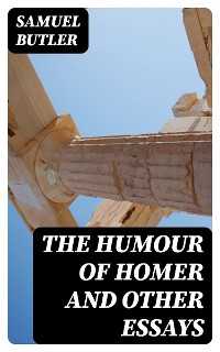 Cover The Humour of Homer and Other Essays