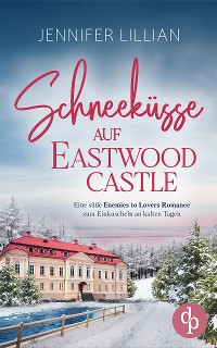 Cover Schneeküsse auf Eastwood Castle