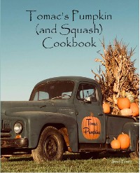 Cover Tomac's Pumpkin and Squash Cookbook