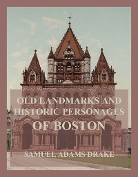 Cover Old Landmarks and Historic Personages of Boston