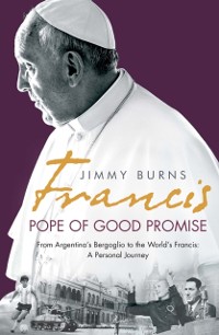 Cover Francis: Pope of Good Promise