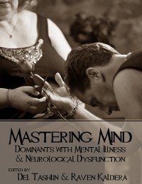 Cover Mastering Mind: Dominants With Mental Illness and Neurological Dysfunction