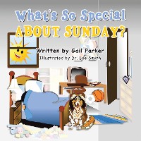 Cover What’s so Special About Sunday?