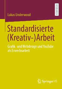 Cover Standardisierte (Kreativ-)Arbeit