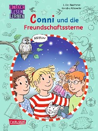 Cover Lesen lernen mit Conni: Conni und die Freundschaftssterne