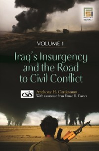 Cover Iraq's Insurgency and the Road to Civil Conflict