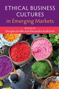 Cover Ethical Business Cultures in Emerging Markets