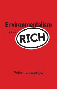 Cover Environmentalism of the Rich