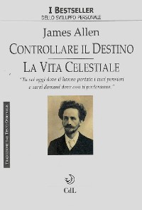 Cover Controllare il Destno - La Vita Celestiale