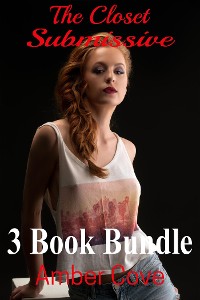 Cover The Closet Submissive 3 Book Bundle
