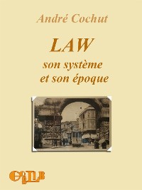 Cover Law Son systeme et son époque