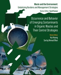 Cover Occurrence and Behavior of Emerging Contaminants in Organic Wastes and Their Control Strategies