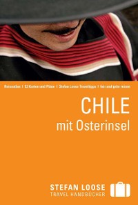 Cover Stefan Loose Reiseführer Chile mit Osterinseln