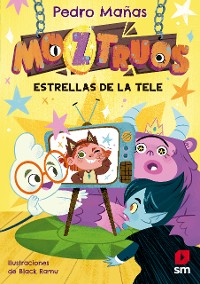 Cover Moztruos 4: Estrellas de la tele