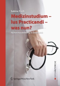 Cover Medizinstudium - Ius Practicandi - was nun?