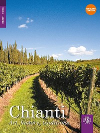 Cover Chianti. Art, history, traditions