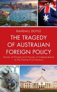 Cover Tragedy of Australian Foreign Policy