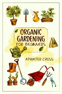 Cover Organic Gardening for Beginners
