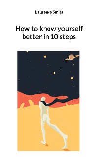 Cover How to know yourself better in 10 steps