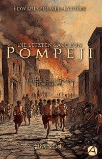 Cover Die letzten Tage von Pompeji. Band 1