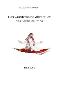 Cover Das wundersame Abenteuer des Selim Kalimba
