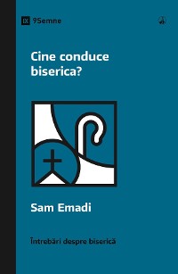 Cover Cine conduce biserica? (Who's in Charge of the Church?) (Romanian)